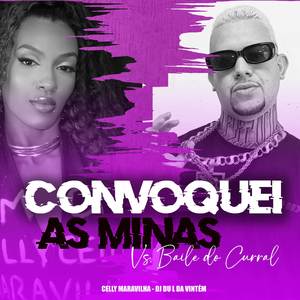 Convoquei as Minas Vrs Baile do Curral