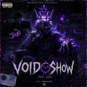 Void Show (feat. JooB & Woorim)
