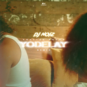 Yodelay (Remix)