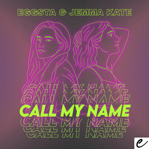 Call My Name