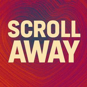 Scroll Away