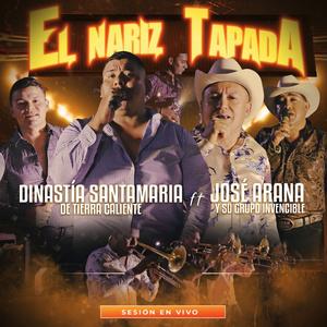 El Nariz Tapada En Vivo (feat. JOSE ARANA Y SU GRUPO INVENCIBLE) (En vivo)
