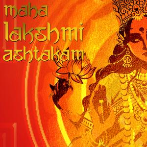 Maha Lakshmi Ashtakam