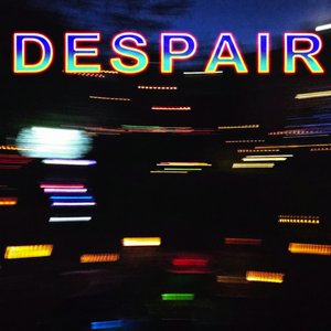 Despair