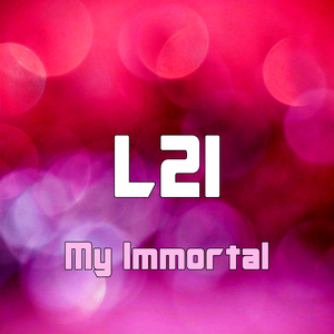 My Immortal (Lo-Fi Mix)
