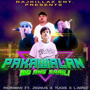 Pakawalan (feat. Zignus, Tugis & L-Niño)