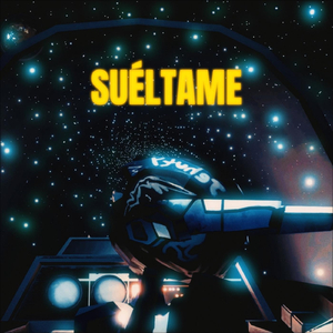 Suéltame