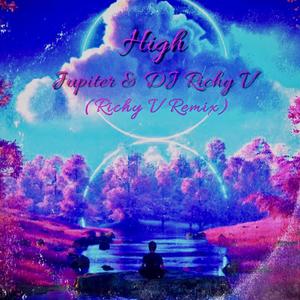 High (DJ Richy V Remix)