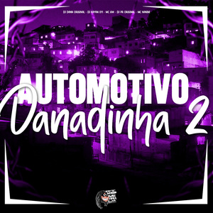 Automotivo Danadinha 2