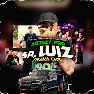 Medley pro Sr.luis / Trava Chip