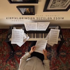 Kirpiklərimdən Süzülən Eşqim (Remake)