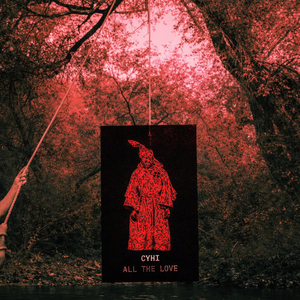 Cyhi All the Love