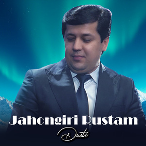 Dusti (Jahongiri Rustam)