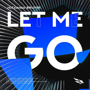 Let Me Go (落烨Loyer Version)