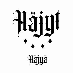 Häjyä (feat. Kullervo, Huutis, Pasanen & Otso)