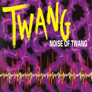 Noise Of Twang (Mix Edit)