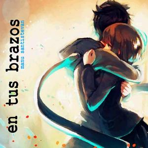 en tus brazos