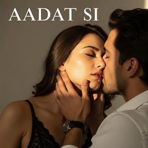Aadat Si