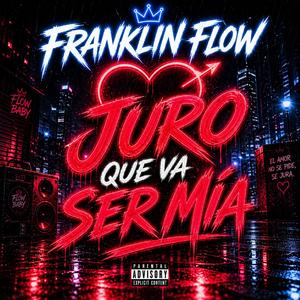 Juro Que Va Ser Mia