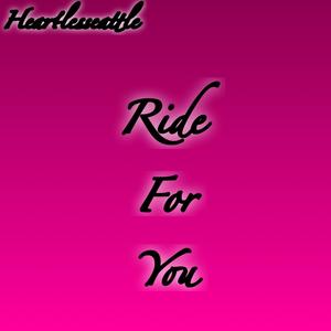Ride For You