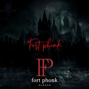 Fort phonk