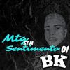 Dj Bk Original - Mtg Sem Sentimento 01