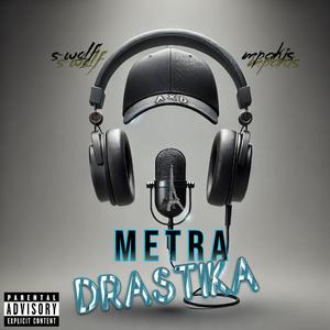 METRA DRASTIKA