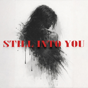 STILL INTO YOU (feat. NIMAAN)