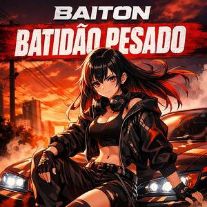 BAITON-BATIDAO PESADO