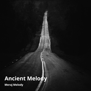 Ancient Melody