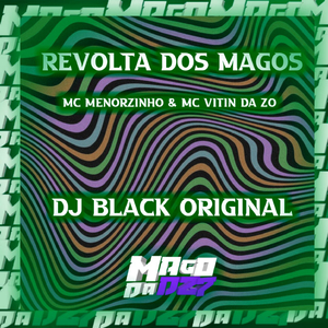 REVOLTA DOS MAGOS