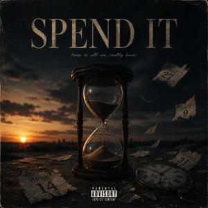Spend It (feat. Kirby)