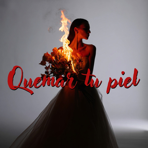 Quemar Tu Piel