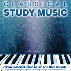 Sugar Plum Fairy - Tchaikovsky - Rain Sounds and Classical Piano For Studying - Classical Music - Nature Sounds For Focus and Concentration - Studying Music and Study Music - Music For Reading