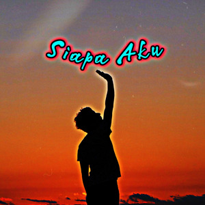 Siapa Aku