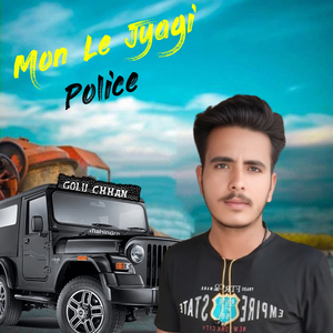 Mon Le Jyagi Police (Badmashi Song)