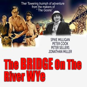 Bridge on the River Wye, Pt. 1