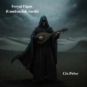Feryat Figan (Umutsuzluk Sardı)