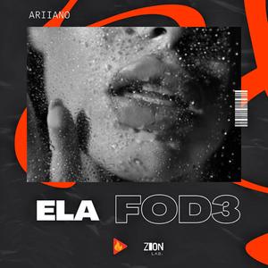 Ela Fod3