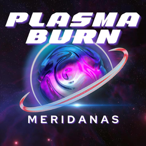 Plasma Burn