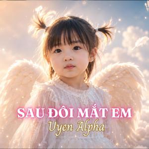 SAU ĐÔI MẮT EM