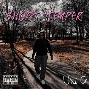 SHORT TEMPER