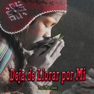 Deja de Llorar por Mi