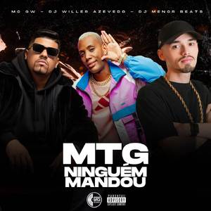 MTG Ninguém Mandou