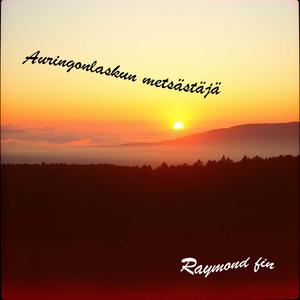 Auringonlaskun metsästäjä