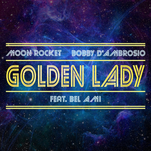 Golden Lady (Moon Rocket Sm Remix Ext.)