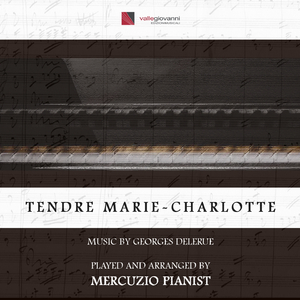 Tendre marie-charlotte (Theme from "L'incorrigible")