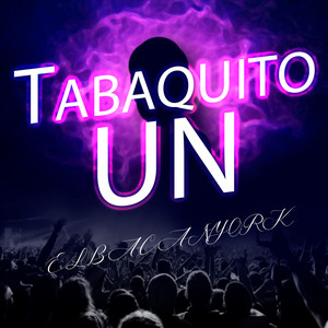 Un Tabaquito