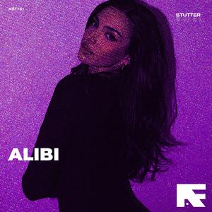 Alibi (Stutter Techno)