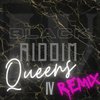 Wavey - Black Riddim IV (Queens Remix)